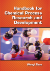 Handbook for Chemical Process Research and Development By Wenyi Zhao Cover Image