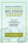 Breaking Barriers in United States-Russia Relations: The Power and Promise of Citizen Diplomacy Cover Image