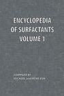 Encyclopedia of Surfactants Volume 1 By Michael Ash (Compiled by), Irene Ash (Compiled by) Cover Image