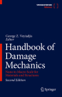 Handbook of Damage Mechanics: Nano to Macro Scale for Materials and Structures Cover Image