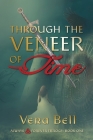 Through the Veneer of Time: Irish Time Travel Romantic Suspense By Bell Cover Image
