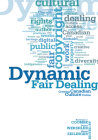 Dynamic Fair Dealing: Creating Canadian Culture Online By Rosemary Coombe, Darren Wershler, Martin Zeilinger Cover Image