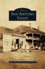San Antonio Valley By Susan Raycraft, Ann Keenan Beckett Cover Image