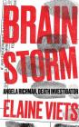 Brain Storm (Death Investigator Angela Richman #1) By Elaine Viets, Tanya Eby (Read by) Cover Image