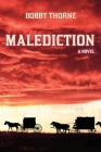 Malediction By Bobby Thorne Cover Image