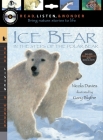 Ice Bear with Audio, Peggable: Read, Listen, & Wonder: In the Steps of the Polar Bear By Nicola Davies, Gary Blythe (Illustrator) Cover Image