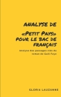 Analyse de Petit Pays pour le Bac de français: Analyse des passages clés du roman de Gaël Faye By Gloria Lauzanne Cover Image