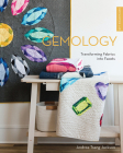 Patchwork Lab: Gemology: Transforming Fabrics into Facets Cover Image
