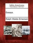 Essays. By Ralph Waldo Emerson Cover Image