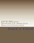 SAP BI (BW) with Netweaver 7.0 -Application Associate Certification: Exam Questions with Answers & Explanations Cover Image