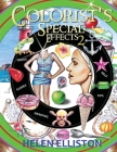 Colorist's Special Effects 2: Step-by-step coloring guides. Improve your skills! By H. C. Elliston, Helen Elliston Cover Image