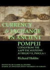 Currency & exchange in ancient Pompeii (Bulletin of the Institute of Classical Studies Supplements #116) By Richard Hobbs (Editor) Cover Image