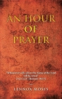 An Hour of Prayer By Lennox Moses Cover Image