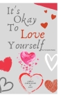 It's Okay to Love Yourself: The Complete Series By Jacqueline Jones Cover Image