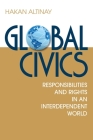 Global Civics: Responsibilities and Rights in an Interdependent World Cover Image