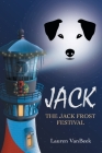 Jack: The Jack Frost Festival Cover Image