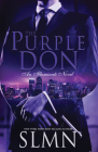 The Purple Don: Mystery Thriller Suspense Novel By SLMN Cover Image