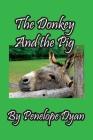 The Donkey And The Pig Cover Image