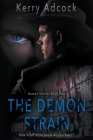The Demon Strain: A Christian Thriller (Demon Hunter #2) By Kerry Adcock Cover Image