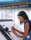 Mathematics in the Real World (Stem in the Real World) Cover Image