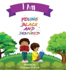 I Am Young Black and Inspired By Olajawon Bullock Cover Image