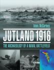 Jutland 1916: The Archaeology of a Naval Battlefield Cover Image