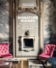 Signature Houses: Private Homes by Great Italian Designers By Chiara Dal Canto (Text by), Lorenzo Pennati (Photographs by) Cover Image