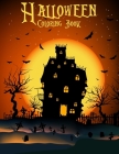 Halloween Coloring Book: Halloween coloring books for kids ages 3-4-5-6-7-8-9-10. Kids Halloween craft Cover Image