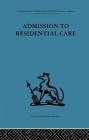 Admission to Residential Care Cover Image