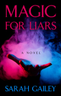 Magic for Liars Cover Image