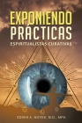 Exponiendo Prácticas Espiritualistas Curativas By Edwin A. Noyes Cover Image