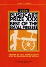 The Pushcart Prize XXX: Best of the Small Presses 2006 Edition (The Pushcart Prize Anthologies #30) Cover Image