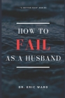 How To Fail As A Husband Cover Image