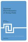 Quantum Electrodynamics of Strong Fields (NATO Science Series B: #80) By Greiner W. Hold (Editor) Cover Image