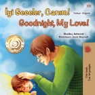 Goodnight, My Love! (Turkish English Bilingual Book for Children) By Shelley Admont, Kidkiddos Books Cover Image