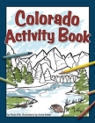 Colorado Activity Book (Color and Learn) Cover Image