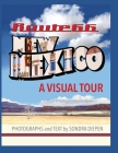 Route 66 New Mexico, A Visual Tour Cover Image