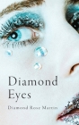 Diamond Eyes By Diamond Rose Martin Cover Image