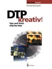 Dtp Kreativ!: Tips Und Tricks Step-By-Step (Edition Page) Cover Image