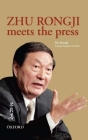 Zhu Rongji Meets the Press By Zhu Rongji Cover Image