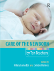 Care of the Newborn by Ten Teachers By Hilary Lumsden (Editor), Debbie Holmes (Editor) Cover Image