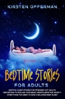 Bedtime Stories for Adults: Book 1: Restful Sleep Stories for Stressed out Adults, Meditations to Healing your Brain, Mindfulness for Anxiety. Eve Cover Image