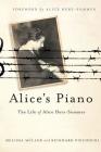 Alice's Piano: The Life of Alice Herz-Sommer By Melissa Müller, Reinhard Piechocki, Alice Herz-Sommer (Foreword by) Cover Image