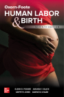 Oxorn-Foote Human Labor and Birth, Seventh Edition By Glenn Posner, Amanda Black, Griffith Jones Cover Image