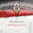 The Durbar's Apprentice By Remington Blackstaff, Kevin Kenerly (Read by) Cover Image