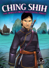 Ching Shih: The World's Most Successful Pirate (Pirate Tales) By Christina Leaf, Tate Yotter (Illustrator), Gerardo Sandoval (Inked or Colored by) Cover Image