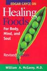 Edgar Cayce on Healing Foods By William McGarey Cover Image