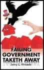 Failing Government Taketh Away Cover Image