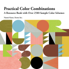 Practical Color Combinations: A Resource Book with Over 2500 Sample Color Schemes Cover Image
