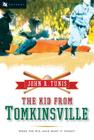 The Kid from Tomkinsville By John R. Tunis Cover Image